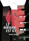Le nirvana est ici