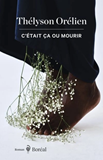 C'était ça ou mourir